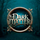 A Dark Matter